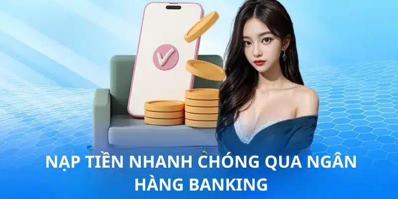 Nạp vốn qua internet banking rất an toàn